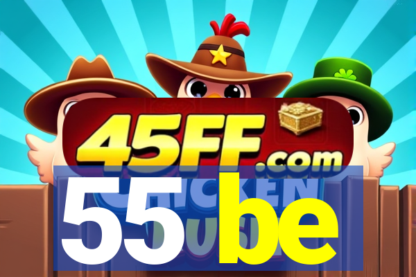 55 be